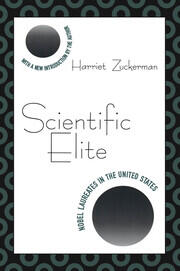 Scientific Elite: Nobel Laureates in the United States book cover