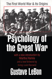 Psychology of the Great War: The First World War and Its Origins book cover