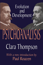 Psychoanalysis: Evolution and Development book cover