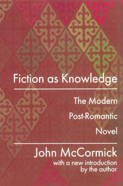 Fiction as Knowledge: Modern Post-romantic Novel book cover