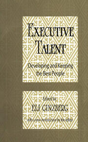 Executive Talent: Developing and Keeping the Best People book cover