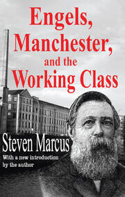 Engels, Manchester, and the Working Class book cover