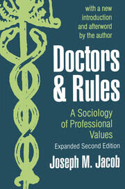 Doctors and Rules: A Sociology of Professional Values book cover