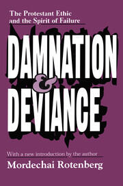 Damnation and Deviance: The Protestant Ethic and the Spirit of Failure book cover