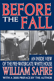 Before the Fall: An Inside View of the Pre-Watergate White House book cover