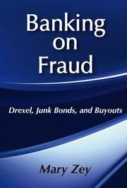 Banking on Fraud: Drexel, Junk Bonds, and Buyouts book cover