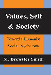 Values, Self and Society: Toward a Humanist Social Psychology book cover