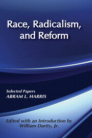 Race, Radicalism, and Reform: Selected Papers book cover