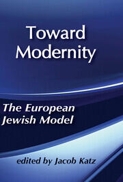 Toward Modernity: European Jewish Model book cover