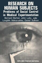 Research on Human Subjects: Problems of Social Control in Medical Experimentation book cover