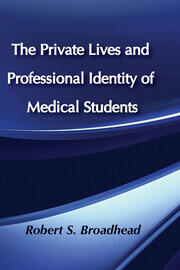 The Private Lives and Professional Identity of Medical Students book cover