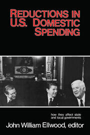 Reductions in U.S. Domestic Spending: How They Affect State and Local Governments book cover