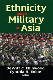 Ethnicity and the Military in Asia book cover