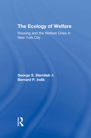 The Ecology of Welfare: Housing and the Welfare Crisis in New York City book cover