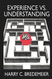 Experience Versus Understanding: Understanding Yourself in Twenty-First Century Societies book cover