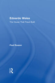 Edoardo Weiss: The House That Freud Built book cover