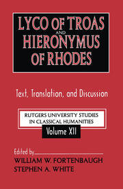 Lyco of Troas and Hieronymus of Rhodes: Text, Translation, and Discussion book cover