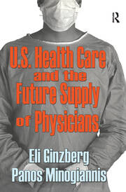 U.S. Healthcare and the Future Supply of Physicians book cover