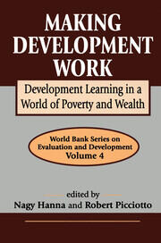 Making Development Work: Development Learning in a World of Poverty and Wealth book cover