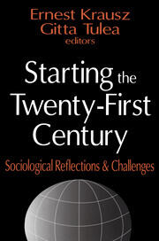 Starting the Twenty-first Century: Sociological Reflections and Challenges book cover