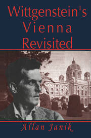 Wittgenstein's Vienna Revisited book cover
