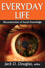 Everyday Life: Reconstruction of Social Knowledge book cover