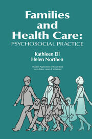 Families and Health Care: Psychosocial Practice book cover