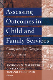 Assessing Outcomes in Child and Family Services: Comparative Design and Policy Issues book cover
