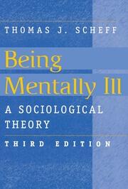 Being Mentally Ill: A Sociological Study book cover