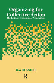 Organizing for Collective Action: The Political Economies of Associations book cover
