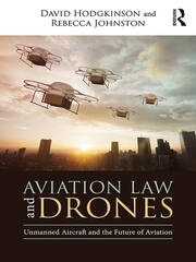 Aviation Law and Drones: Unmanned Aircraft and the Future of Aviation book cover