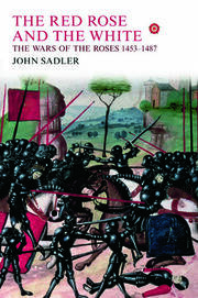 The Red Rose and the White: The Wars of the Roses, 1453-1487 book cover