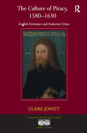The Culture of Piracy, 1580–1630: English Literature and Seaborne Crime book cover