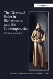 The Disguised Ruler in Shakespeare and his Contemporaries book cover
