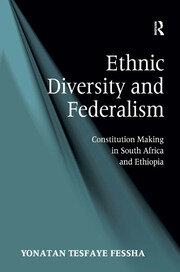 Ethnic Diversity and Federalism: Constitution Making in South Africa and Ethiopia book cover