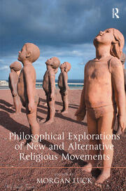 Philosophical Explorations of New and Alternative Religious Movements book cover