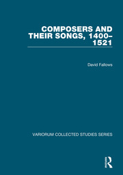 Composers and their Songs, 1400–1521 book cover