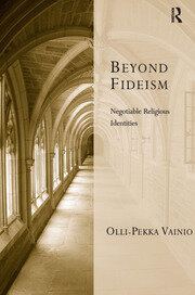 Beyond Fideism: Negotiable Religious Identities book cover
