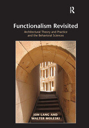 Functionalism Revisited: Architectural Theory and Practice and the Behavioral Sciences book cover