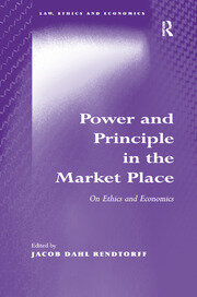 Power and Principle in the Market Place: On Ethics and Economics book cover