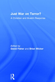 Just War on Terror?: A Christian and Muslim Response book cover