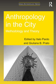 Anthropology in the City: Methodology and Theory book cover