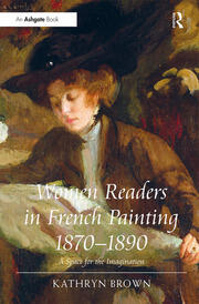 Women Readers in French Painting 1870-1890: A Space for the Imagination book cover