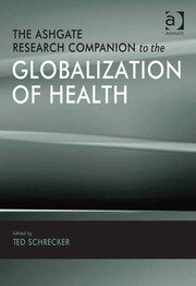 The Ashgate Research Companion to the Globalization of Health book cover
