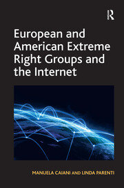 European and American Extreme Right Groups and the Internet book cover