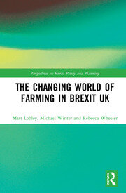 The Changing World of Farming in Brexit UK book cover