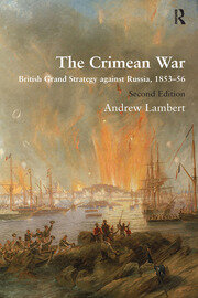 The Crimean War: British Grand Strategy against Russia, 1853–56 book cover