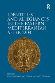 Identities and Allegiances in the Eastern Mediterranean after 1204 book cover