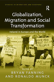 Globalization, Migration and Social Transformation: Ireland in Europe and the World book cover