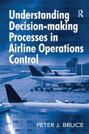 Understanding Decision-making Processes in Airline Operations Control book cover
